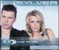 Livin' My Life von Sylver