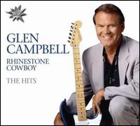 Rhinestone Cowboy: Greatest Hits von Glen Campbell