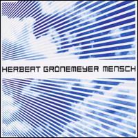 Mensch [Single] von Herbert Grönemeyer