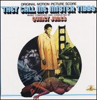 They Call Me Mister Tibbs von Quincy Jones