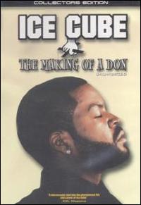 Making of a Don von Ice Cube
