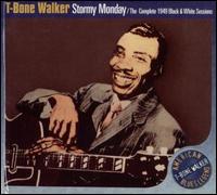 Stormy Monday: The Complete 1949 Black & White Sessions von T-Bone Walker