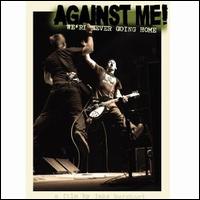 We're Never Going Home von Against Me!