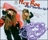 Hey Boy (Get Your Ass Up) von Blog 27