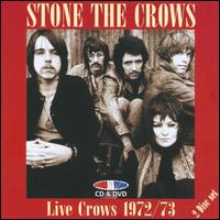 Live Crows 1972-1973 von Stone the Crows