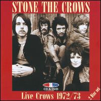 Live Crows 1972-1973 von Stone the Crows