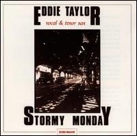 Stormy Monday von Eddie Taylor