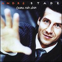 Ganz Nah Dran von Andre Stade