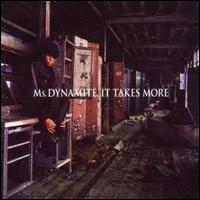 It Takes More von Ms. Dynamite