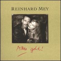 Alles Geht! von Reinhard Mey