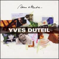Sans Attendre... von Yves Duteil