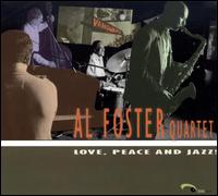 Love, Peace and Jazz! Live at the Village Vanguard von Al Foster