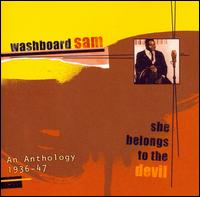 She Belongs to the Devil von Washboard Sam