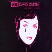 Love, Don't Let Me Go [2 Tracks] von David Guetta