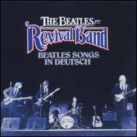 Beatles Songs in Deutsch von Beatles Revival Band