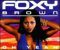 Oh Yeah [Import CD] von Foxy Brown