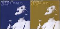 Greatest Country Songs/Greatest Gospel von Brenda Lee