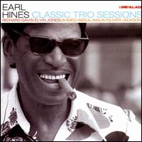 Classic Trio Sessions von Earl Hines