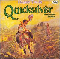 Happy Trails von Quicksilver Messenger Service