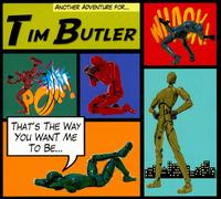 That's the Way You Want Me to Be von Tim Butler