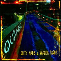 Dirty Nails & Vapour Trails von Quivver