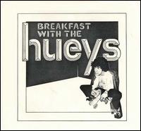 Breakfast with the Hueys von Tin Huey
