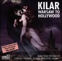 Warsaw to Hollywood von Wojciech Kilar