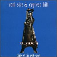 Child of the Wild West von Roni Size