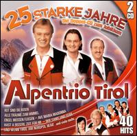25 Starke Jahre: Die Doppel CD zum Jubiläum von Alpentrio Tirol