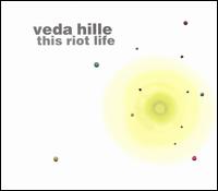 This Riot Life von Veda Hille