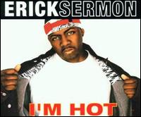 I'm Hot [Germany CD] von Erick Sermon
