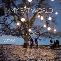 Work [Canada CD] von Jimmy Eat World