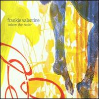 Below the Radar von Frankie Valentine