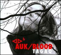Auk/Blood von Tagaq