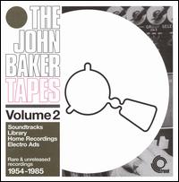 John Baker Tapes, Vol. 2: Soundtracks, Library, Home Recording, Electro Ads von John Baker