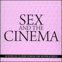 Sex and the Cinema von Prague Philharmonic Orchestra