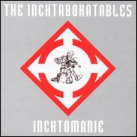 Inchtomanie von The Inchtabokatables