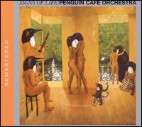 Signs of Life von Penguin Cafe Orchestra