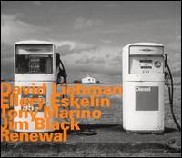 Renewal von David Liebman