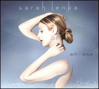 Am I Blue von Sarah Lenka