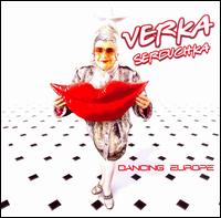 Dancing Europe von Verka Serduchka