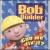 Can We Fix It? von Bob the Builder