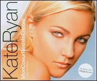 Mon Coeur Resiste Encore von Kate Ryan