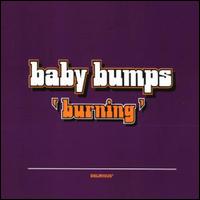 Burning (Disco Inferno) von Baby Bumps