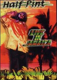 Live in Jamaica von Half Pint