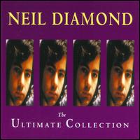 Ultimate Collection [Universal/Island] von Neil Diamond