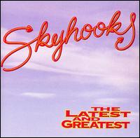 Latest & Greatest von Skyhooks