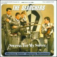 Sweets for My Sweet [EP] von The Searchers