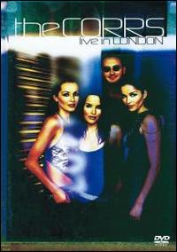 Live in London von The Corrs