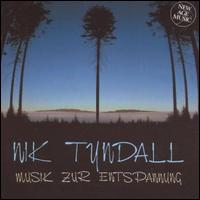Musik zur Entspannung von Nik Tyndall